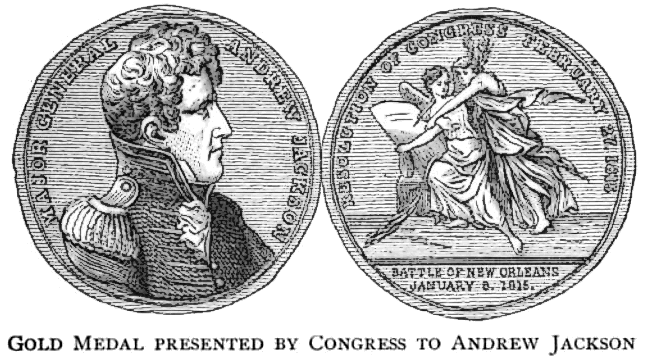 gold medal to Andrew Jackson