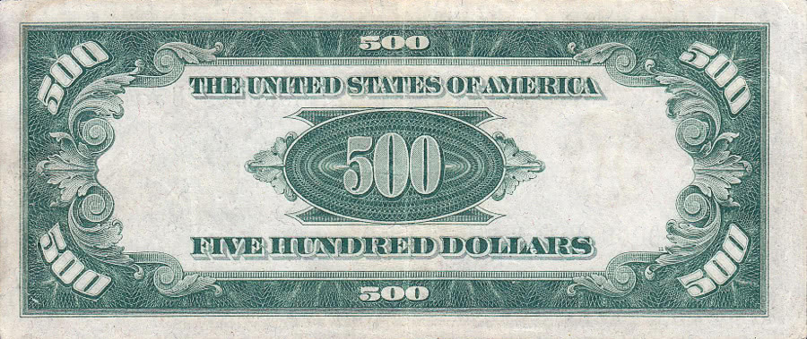 five hundred dollar bill US 1934 back