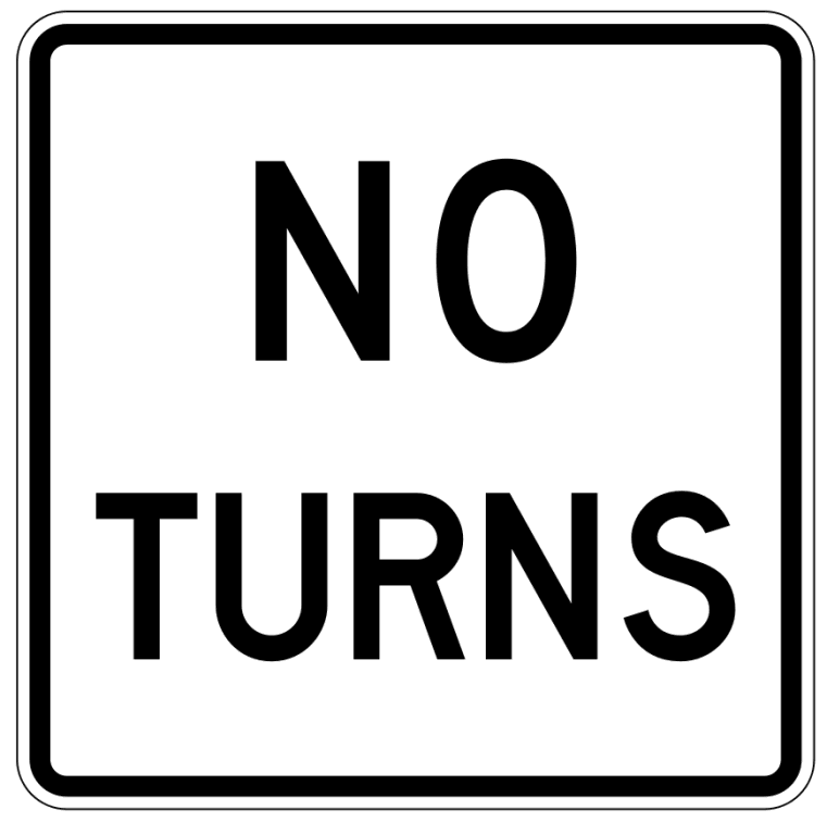 no turns sign