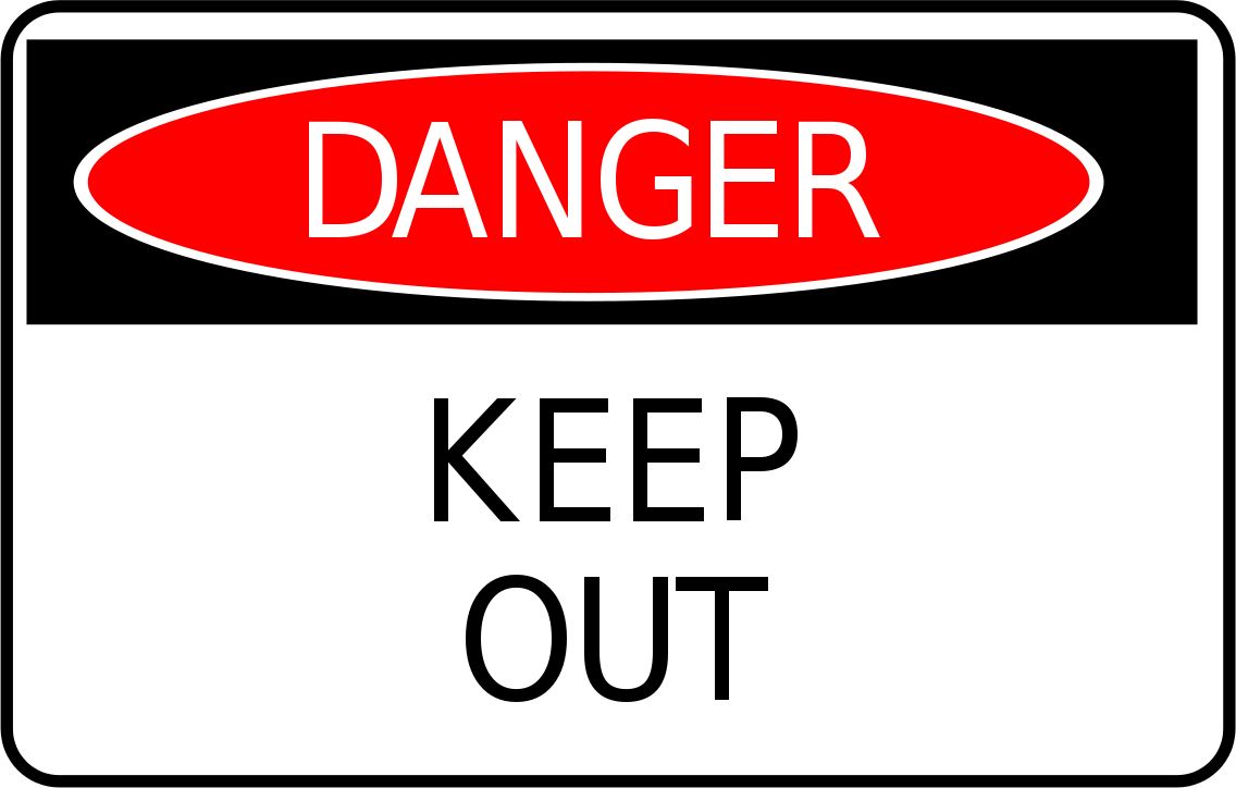 danger keep out sign