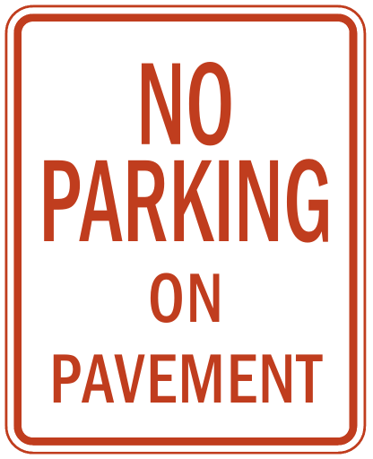 no parking on pavement