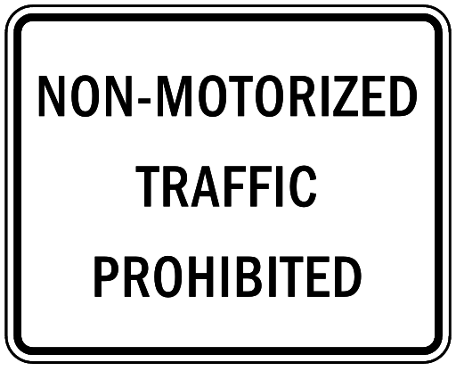 non motorized traffic prohibited