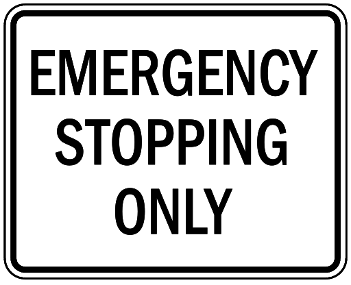 emergency stopping only