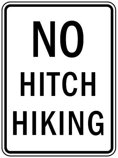 no hitch hiking